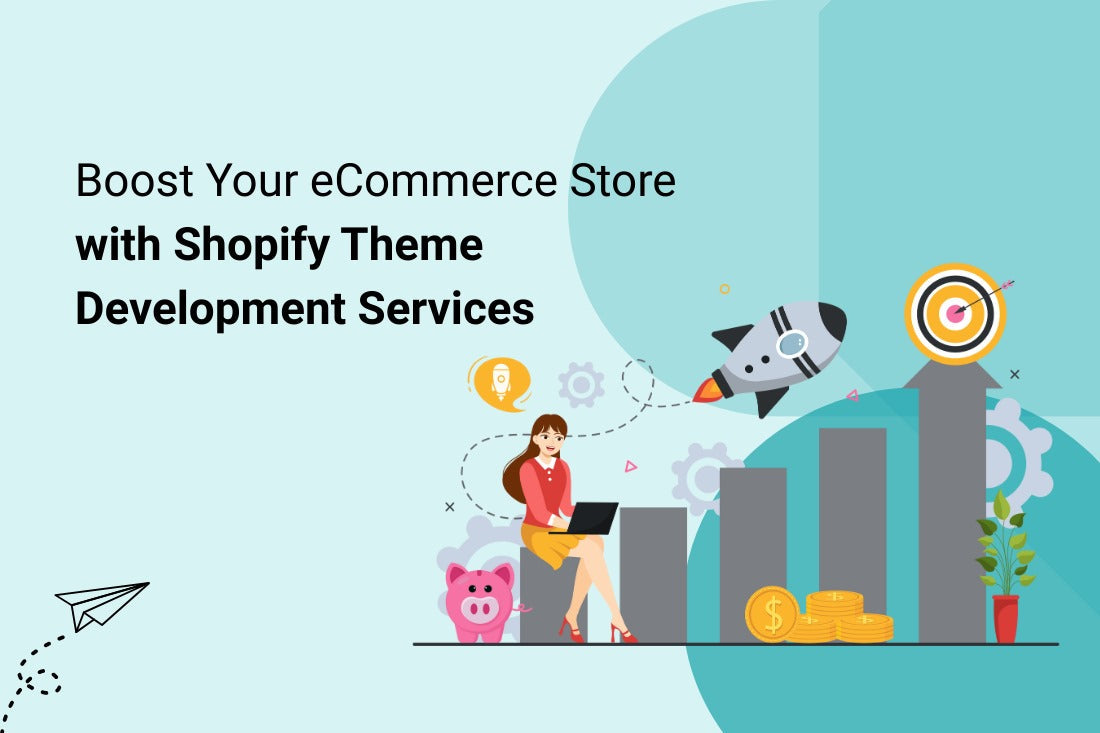 Boost Your eCommerce Store with Shopify Theme Development Services