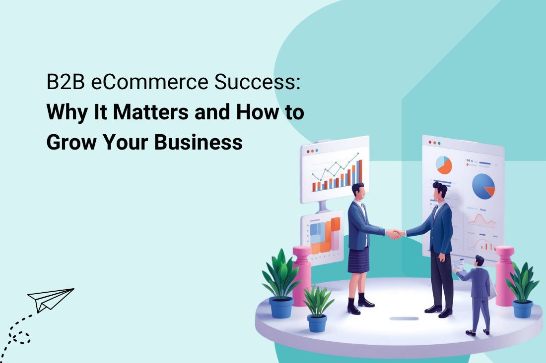 B2B eCommerce Success