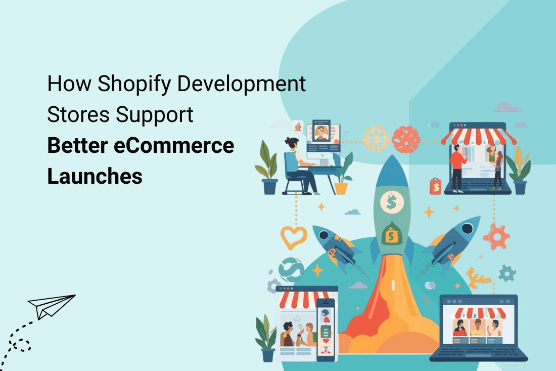 Shopify Development Stores
